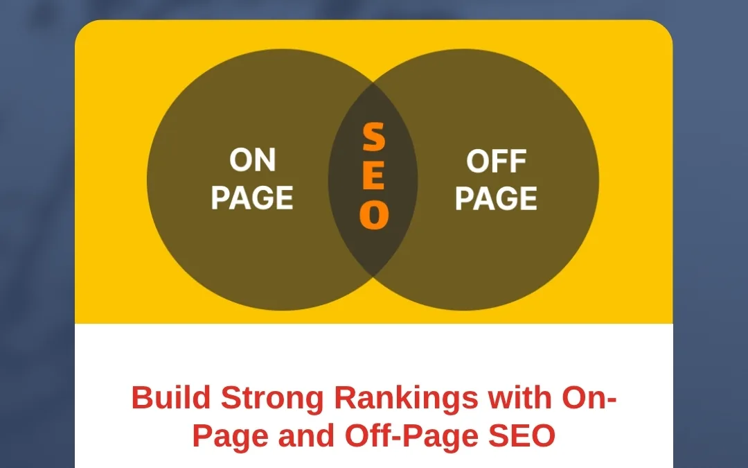 Build Strong Rankings with On-Page and Off-Page SEO